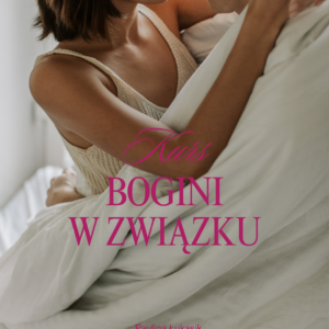 Kurs Bogini w związku